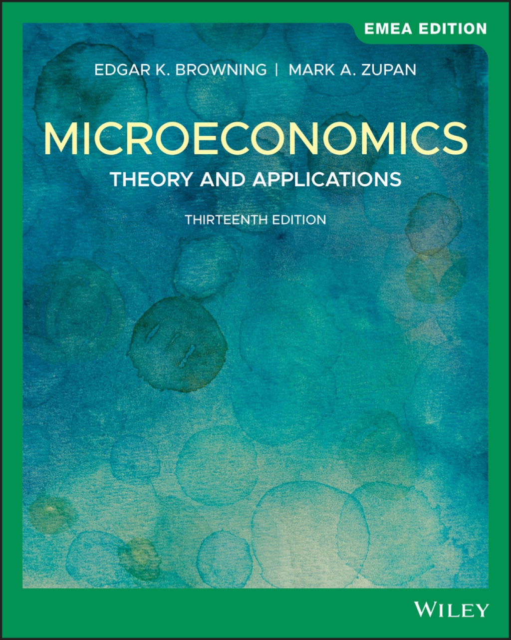 Microeconomics: Theory and Applications, EMEA Edition 13th Edition â€“ PDF/EPUB Version Downloadable