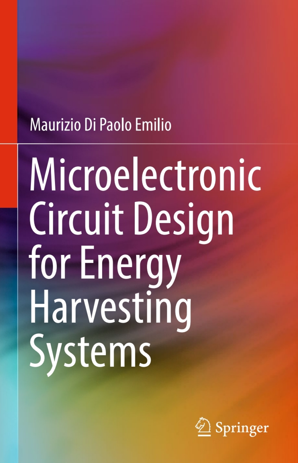 Microelectronic Circuit Design for Energy Harvesting Systems  â€“ PDF/EPUB Version Downloadable