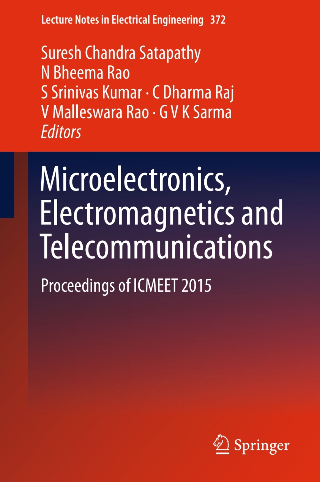 Microelectronics, Electromagnetics and Telecommunications Proceedings of ICMEET 2015  â€“ PDF/EPUB Version Downloadable