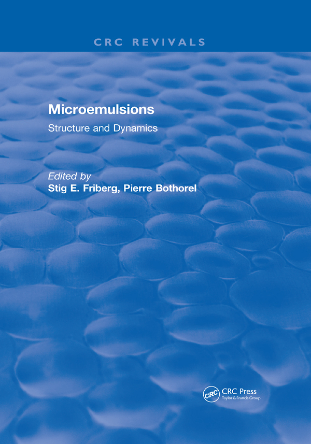 Microemulsions: Structure and Dynamics 1st Edition â€“ PDF/EPUB Version Downloadable