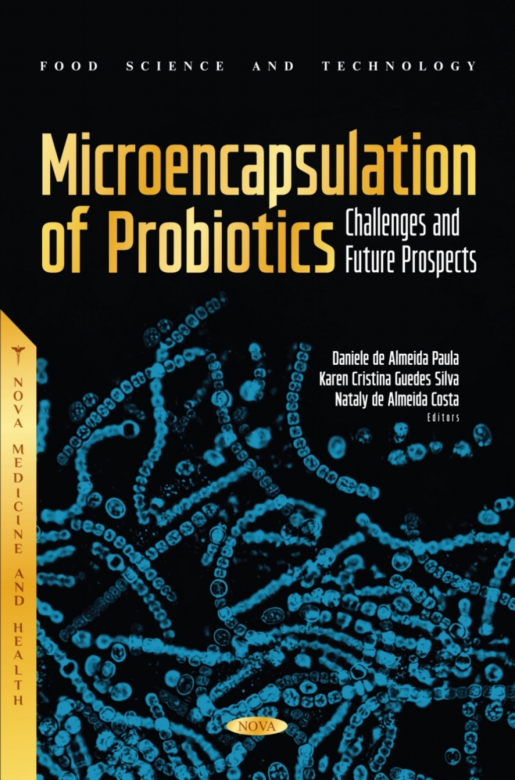 Microencapsulation of Probiotics: Challenges and Future Prospects  â€“ PDF/EPUB Version Downloadable