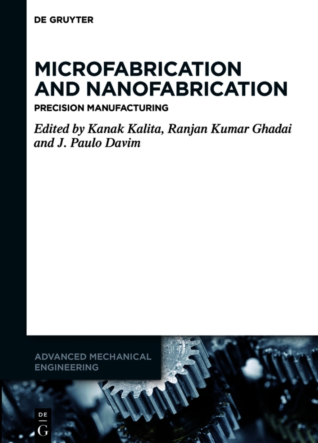 Microfabrication and Nanofabrication Precision Manufacturing 1st Edition â€“ PDF/EPUB Version Downloadable