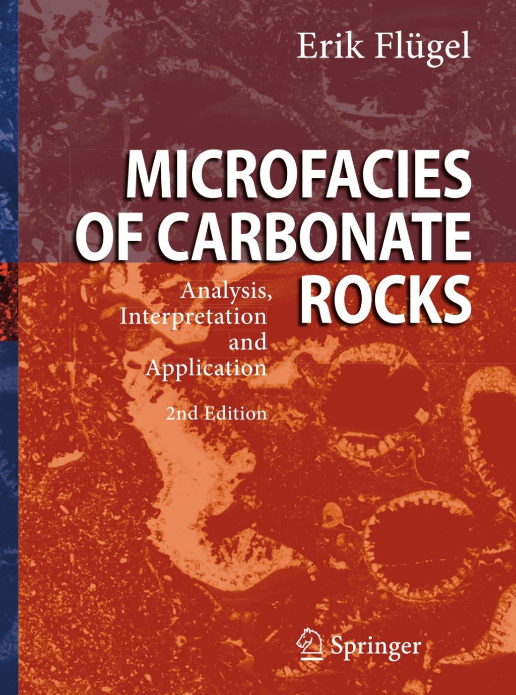 Microfacies of Carbonate Rocks Analysis, Interpretation and Application 2nd Edition â€“ PDF/EPUB Version Downloadable