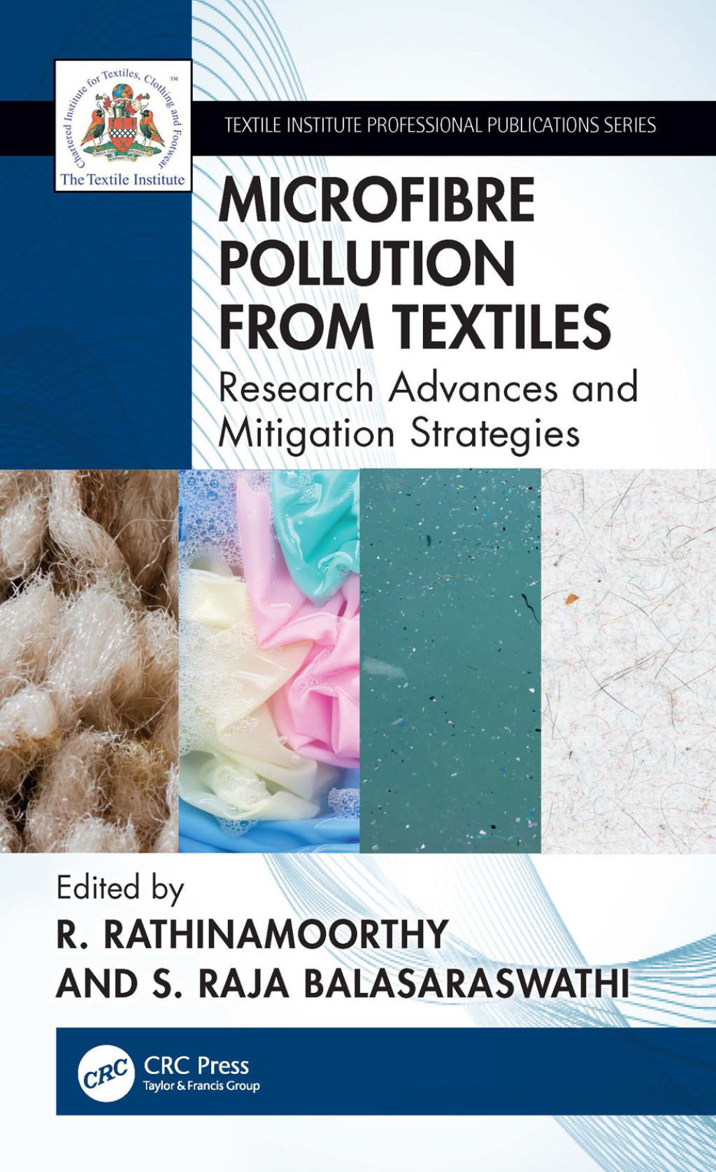 Microfibre Pollution from Textiles Research Advances and Mitigation Strategies 1st Edition â€“ PDF/EPUB Version Downloadable