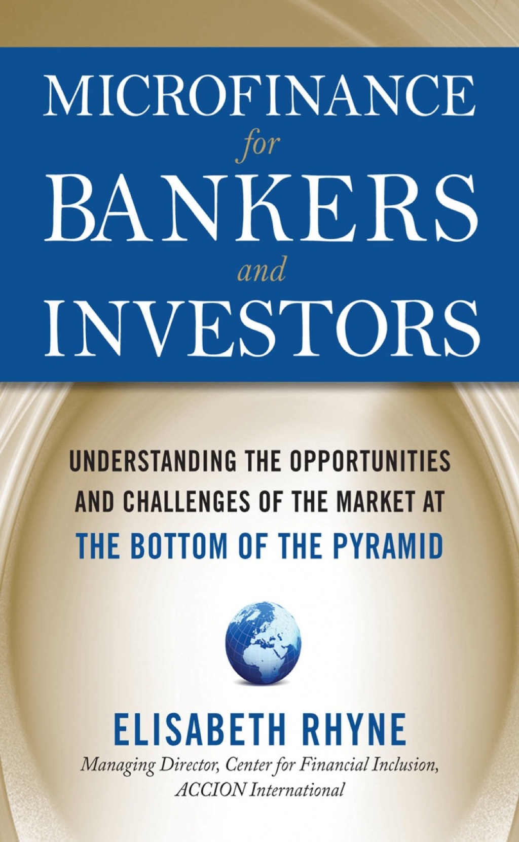 Microfinance for Bankers and Investors: Understanding the Opportunities and Challenges of the Market at the Bottom of the Pyramid 1st Edition – PDF/EPUB Version Downloadable Microfinance for Bankers and Investors: Understanding the Opportunities and Challenges of the Market at the Bottom of the Pyramid 1st Edition – PDF/EPUB Version Downloadable - Image 1