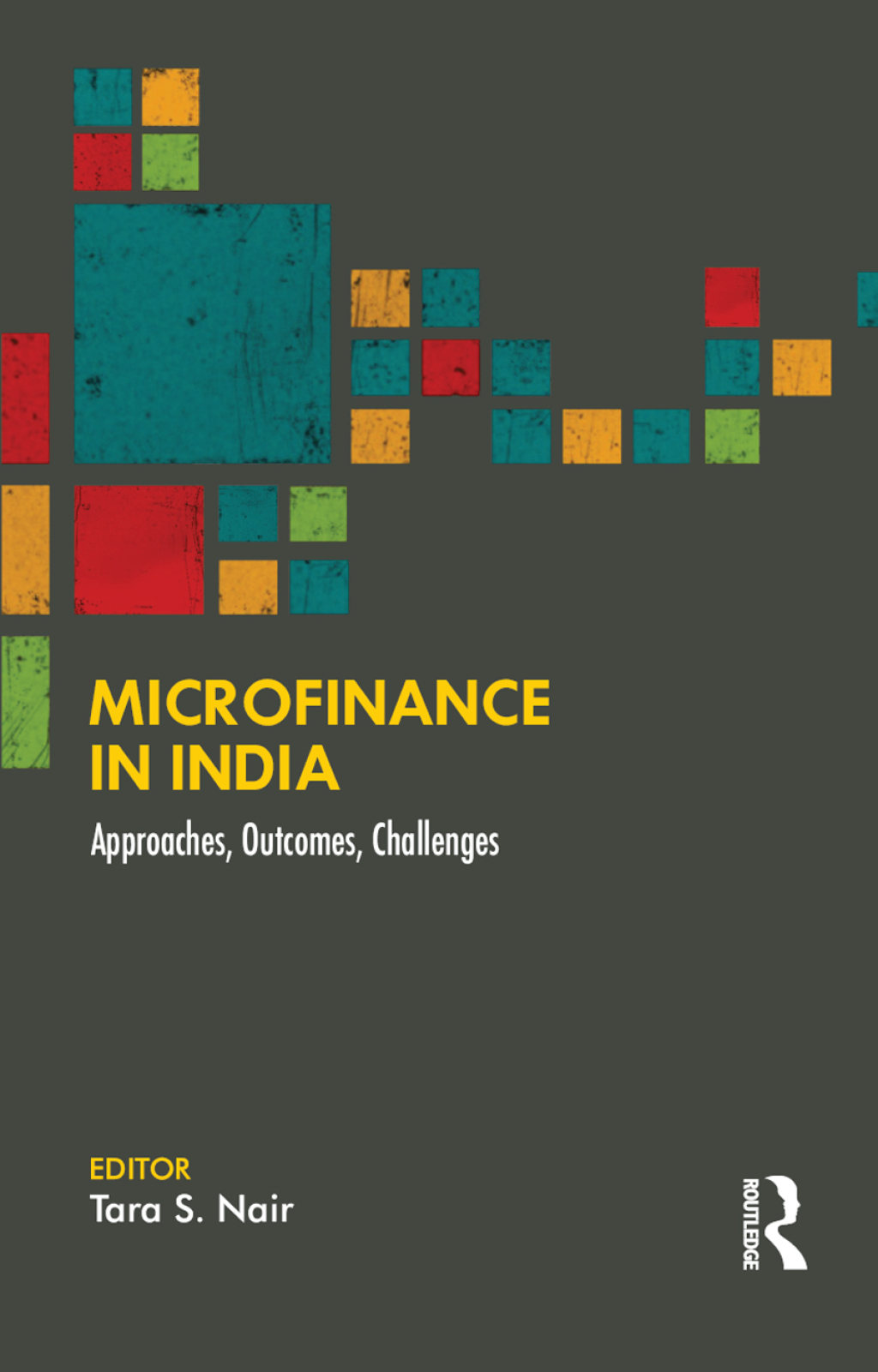 Microfinance in India Approaches, Outcomes, Challenges 1st Edition â€“ PDF/EPUB Version Downloadable