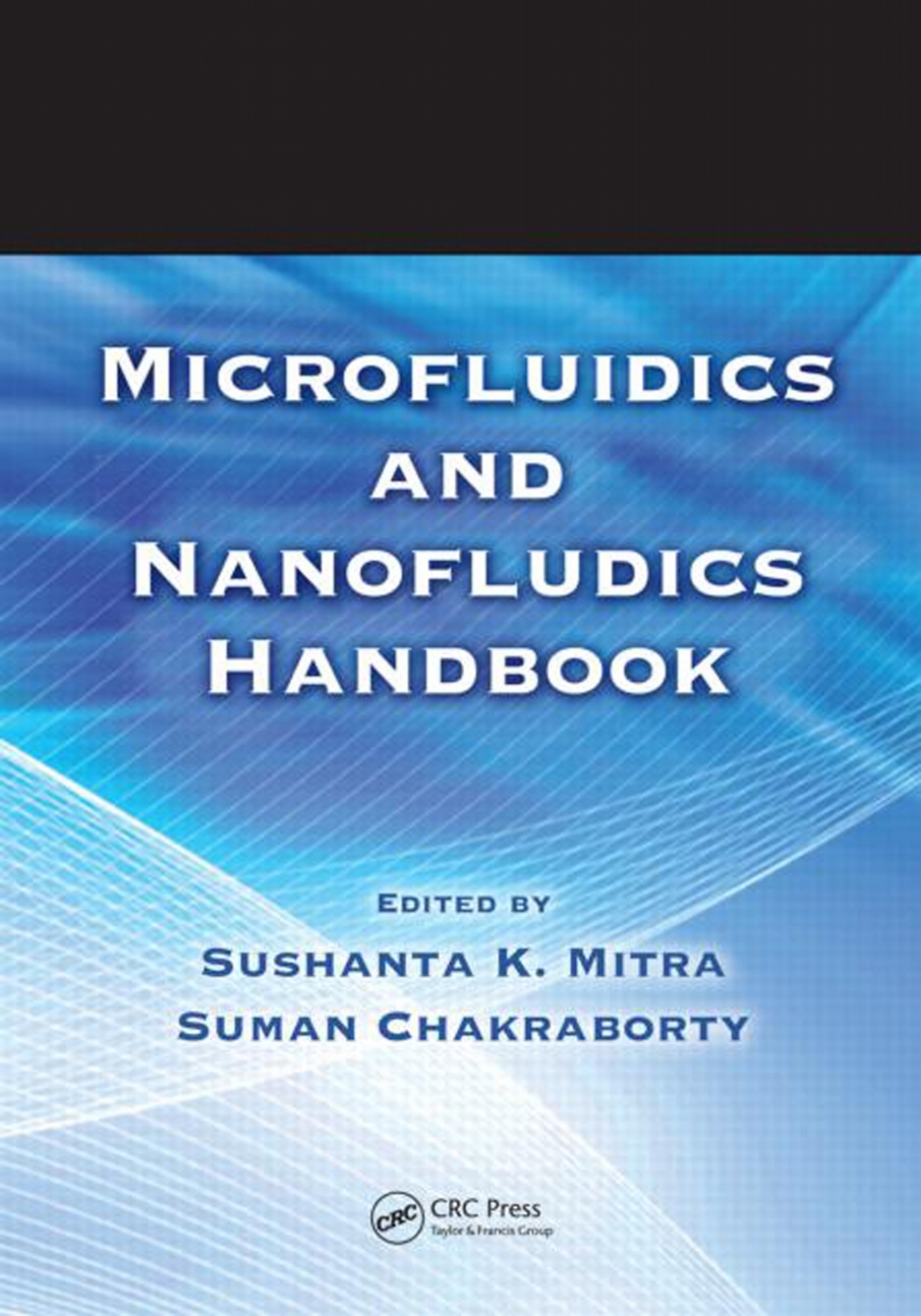 Microfluidics and Nanofluidics Handbook, 2 Volume Set 1st Edition â€“ PDF/EPUB Version Downloadable