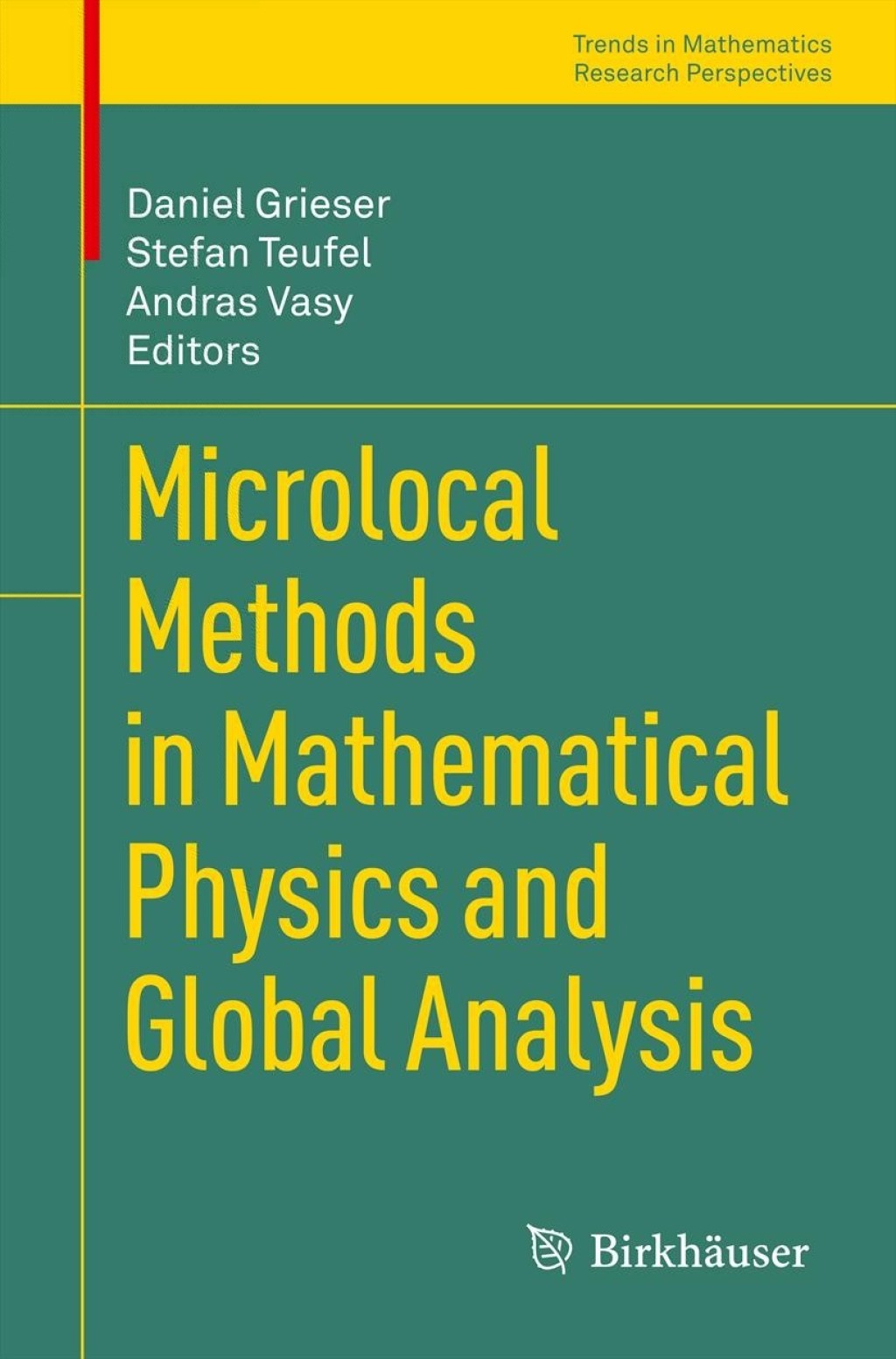 Microlocal Methods in Mathematical Physics and Global Analysis  â€“ PDF/EPUB Version Downloadable