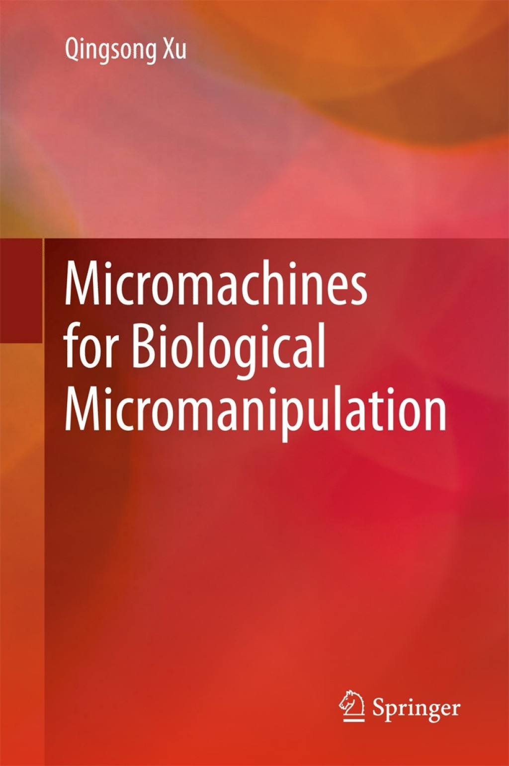 Micromachines for Biological Micromanipulation  â€“ PDF/EPUB Version Downloadable
