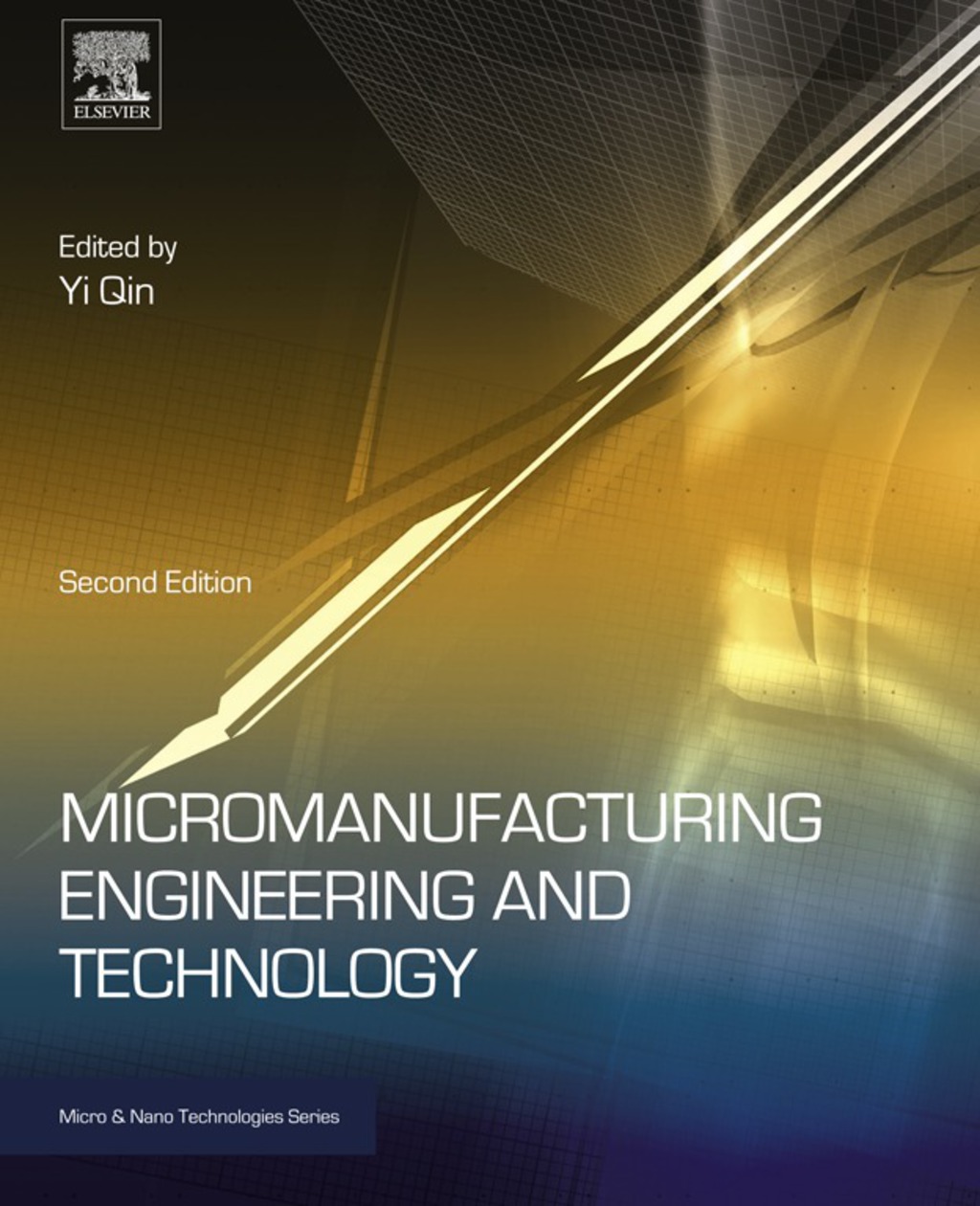 Micromanufacturing Engineering and Technology 2nd Edition â€“ PDF/EPUB Version Downloadable