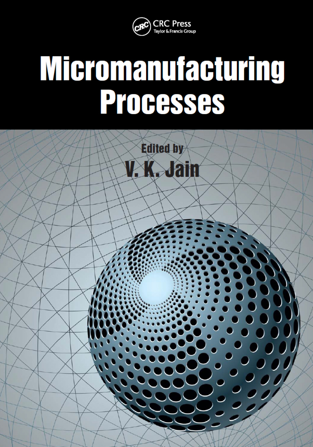 Micromanufacturing Processes 1st Edition â€“ PDF/EPUB Version Downloadable