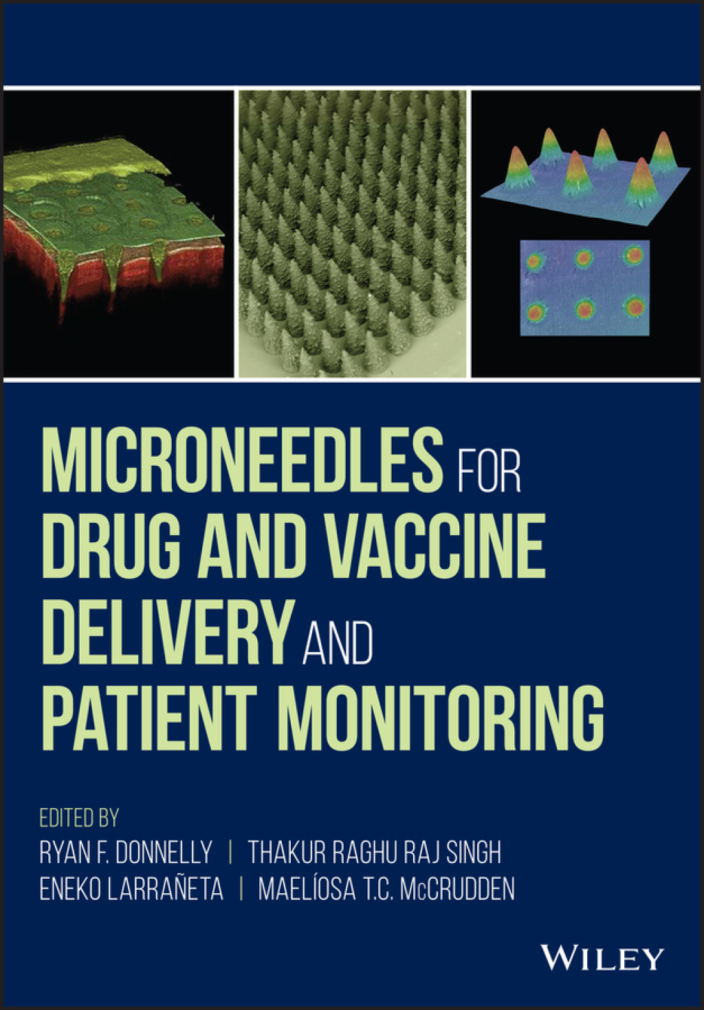 Microneedles for Drug and Vaccine Delivery and Patient Monitoring 1st Edition â€“ PDF/EPUB Version Downloadable
