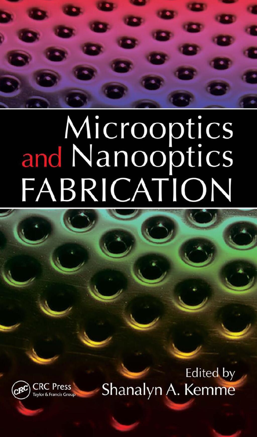 Microoptics and Nanooptics Fabrication 1st Edition â€“ PDF/EPUB Version Downloadable