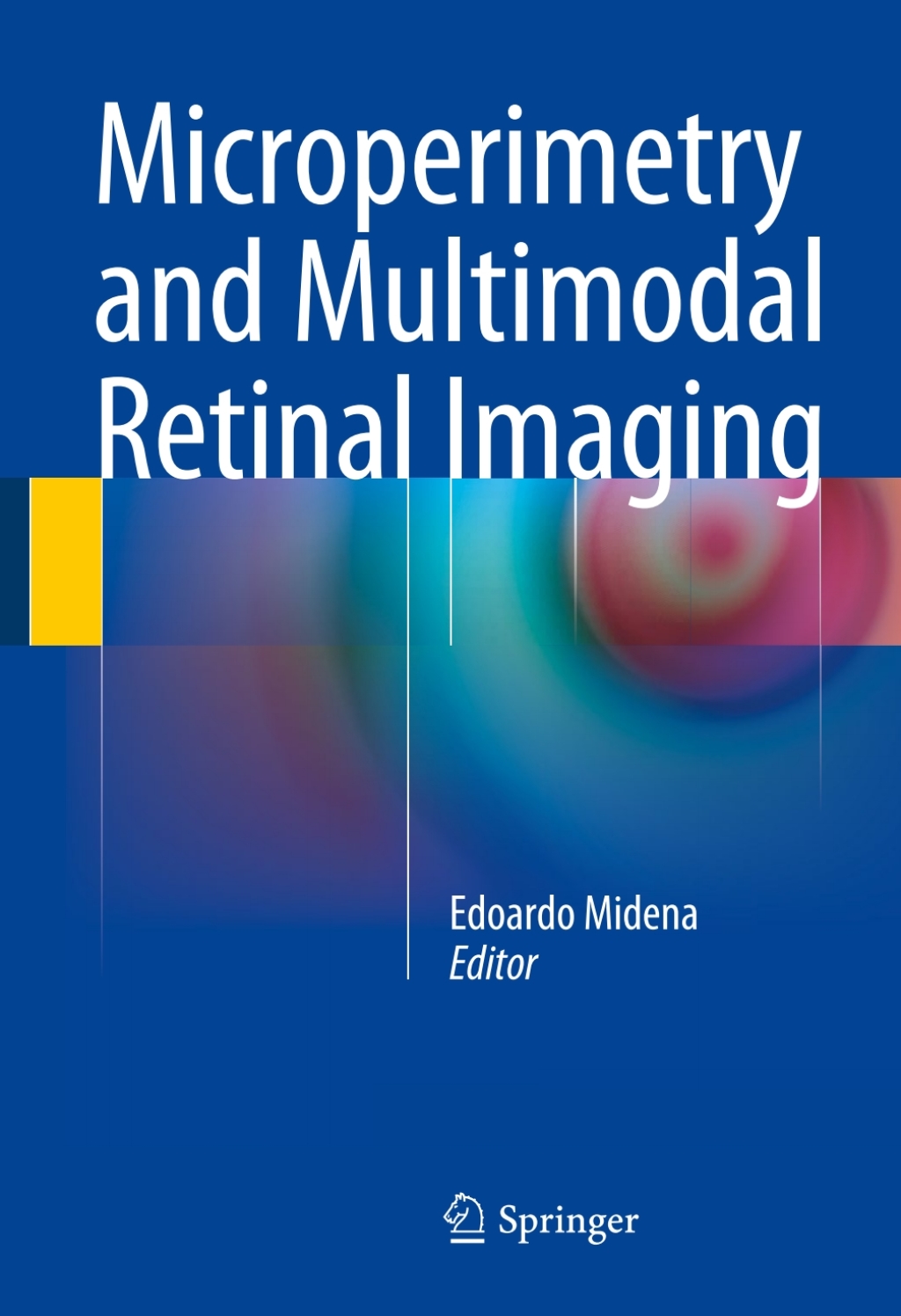 Microperimetry and Multimodal Retinal Imaging  â€“ PDF/EPUB Version Downloadable