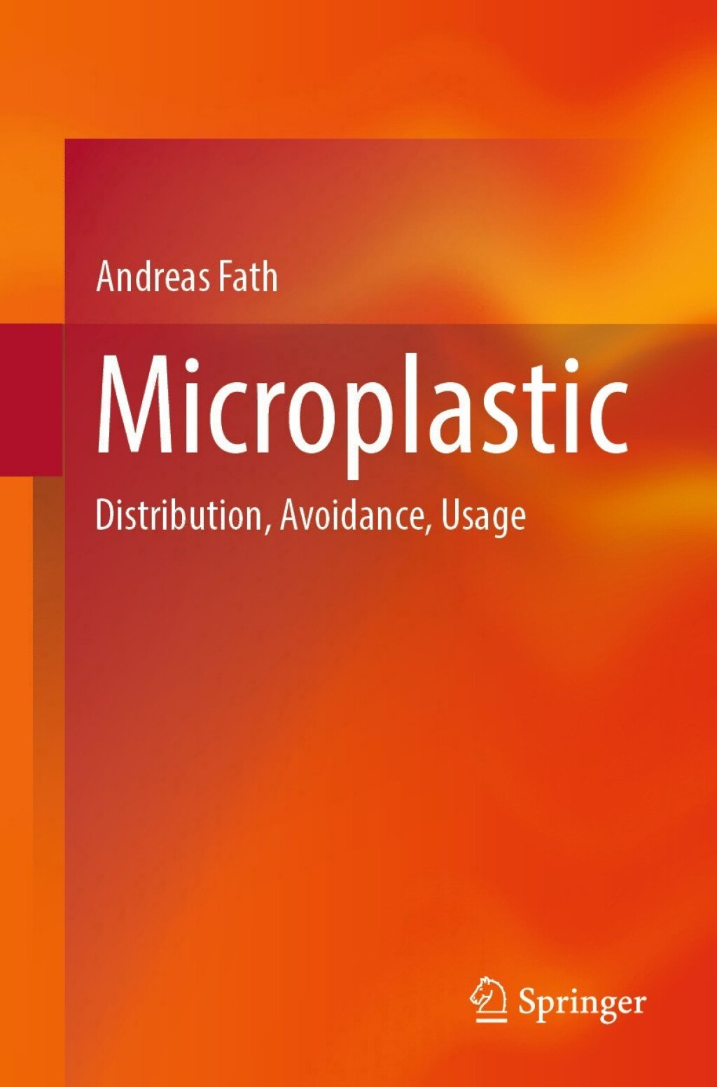 Microplastic Distribution, Avoidance, Usage  â€“ PDF/EPUB Version Downloadable