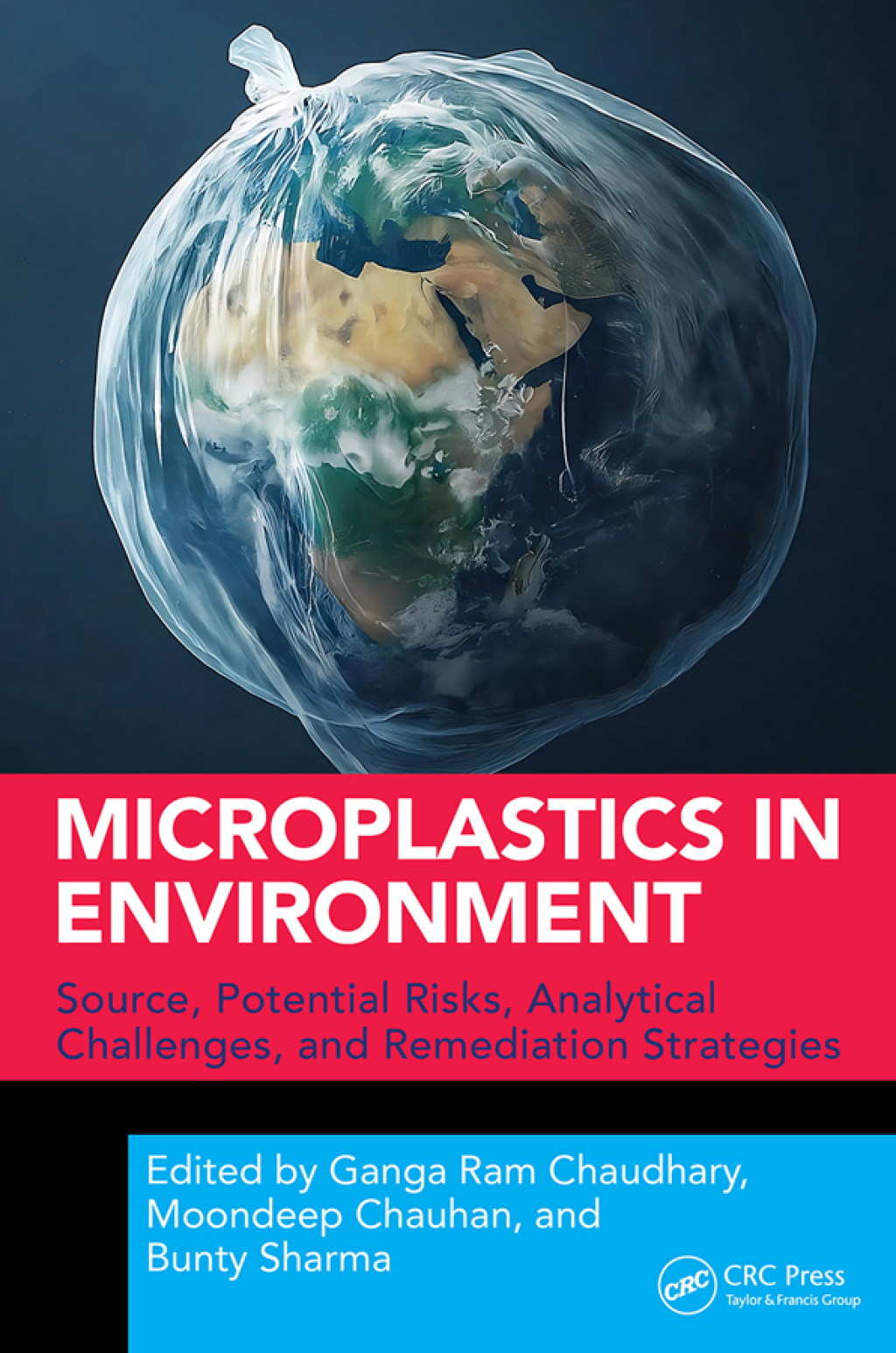 Microplastics in Environment Source, Potential Risks, Analytical Challenges, and Remediation Strategies 1st Edition â€“ PDF/EPUB Version Downloadable