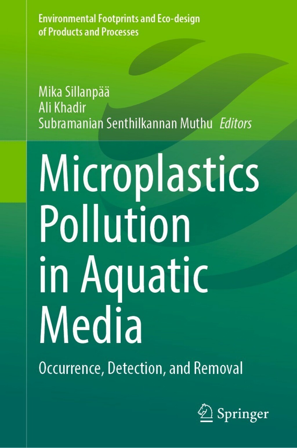 Microplastics Pollution in Aquatic Media Occurrence, Detection, and Removal  â€“ PDF/EPUB Version Downloadable