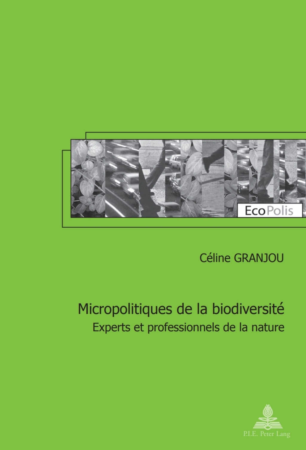 Micropolitiques de la biodiversitÃ© Experts et professionnels de la nature 1st Edition â€“ PDF/EPUB Version Downloadable