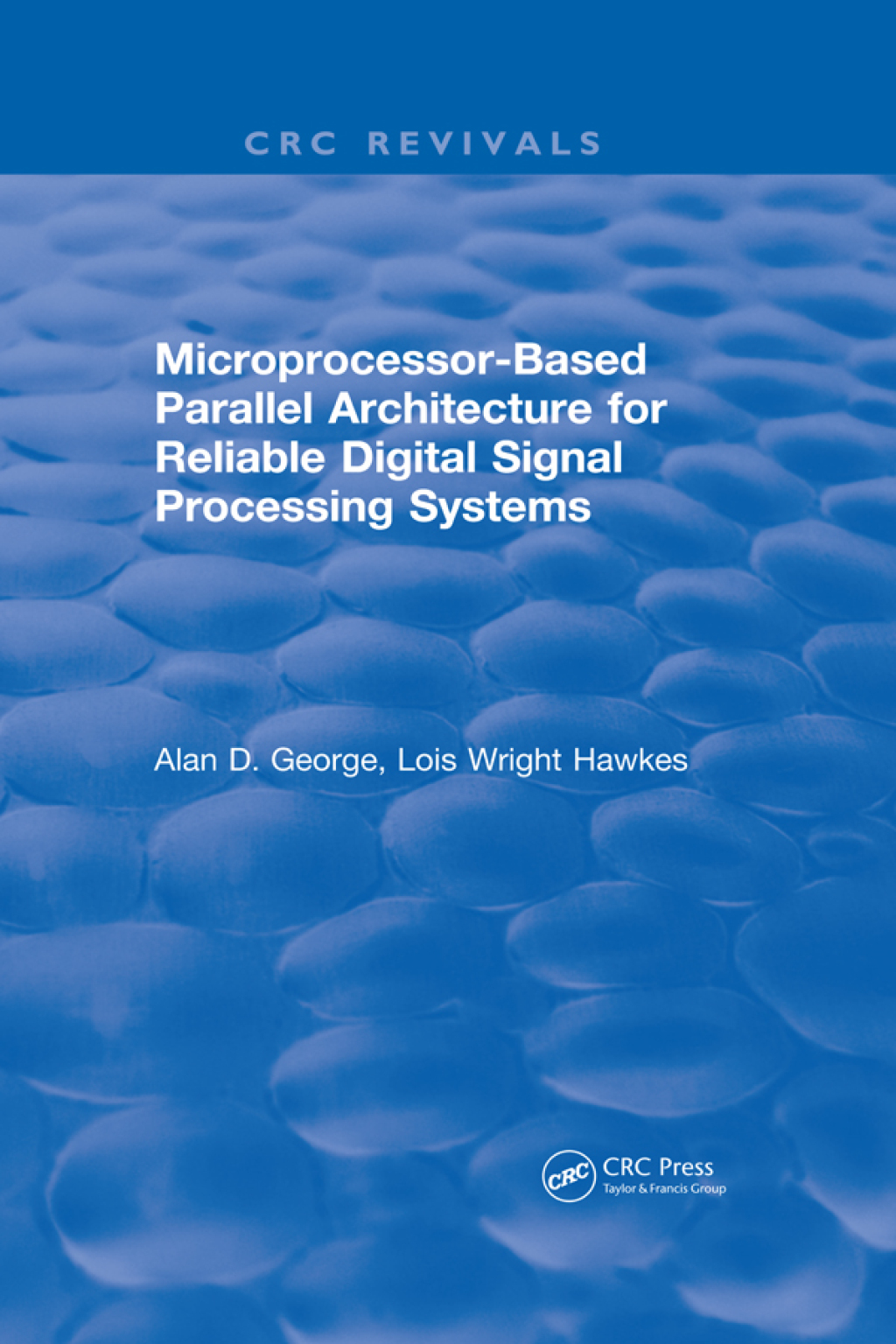 Microprocessor-Based Parallel Architecture for Reliable Digital Signal Processing Systems 1st Edition â€“ PDF/EPUB Version Downloadable
