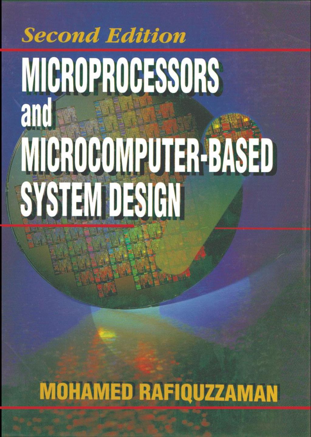 Microprocessors and Microcomputer-Based System Design 2nd Edition â€“ PDF/EPUB Version Downloadable