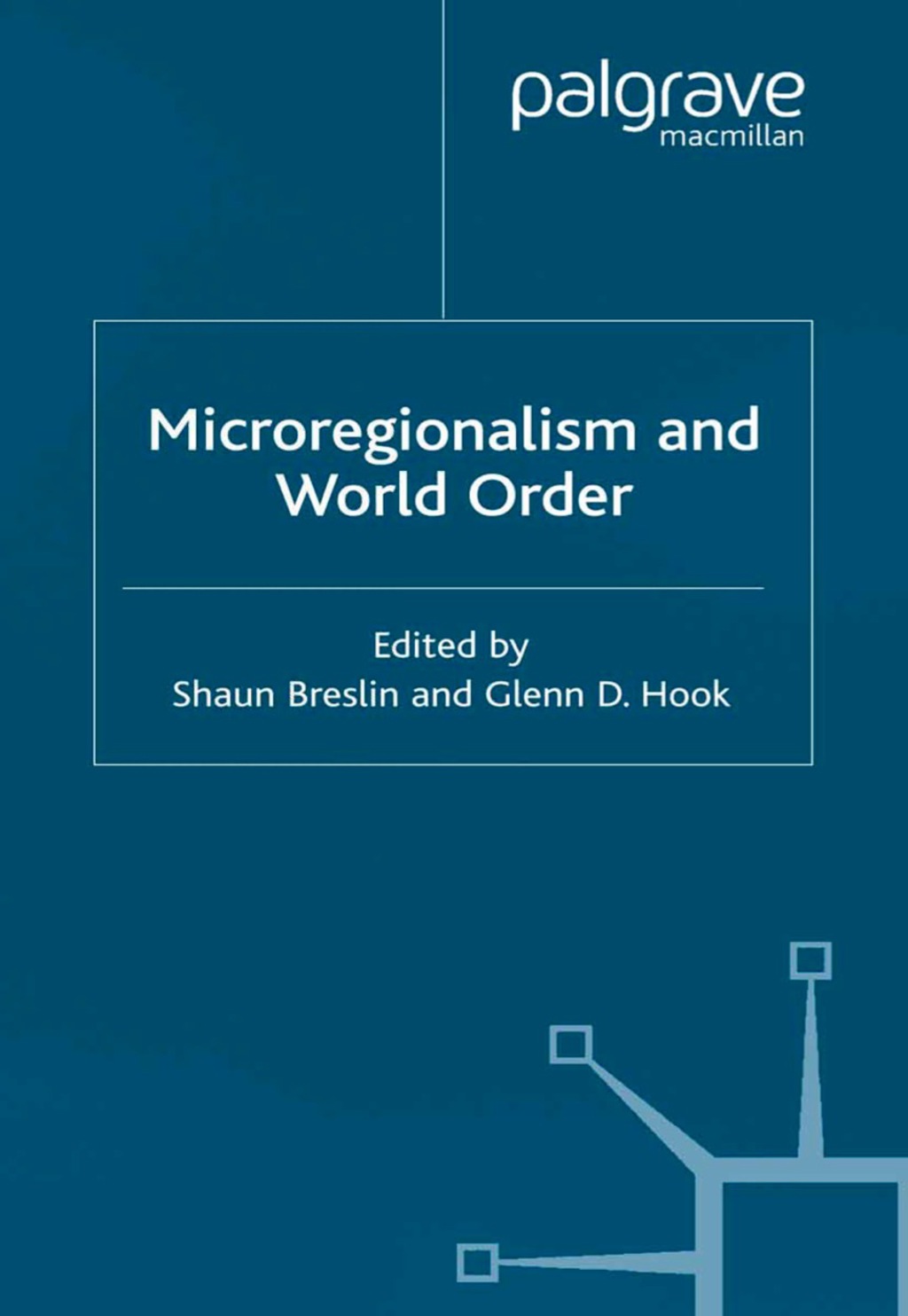 Microregionalism and World Order  â€“ PDF/EPUB Version Downloadable