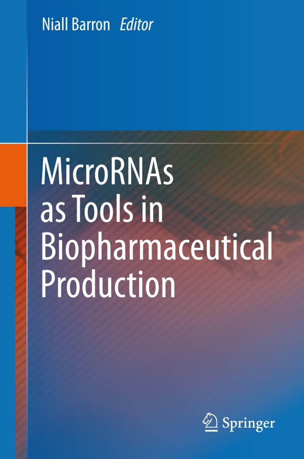 MicroRNAs as Tools in Biopharmaceutical Production 1st Edition â€“ PDF/EPUB Version Downloadable