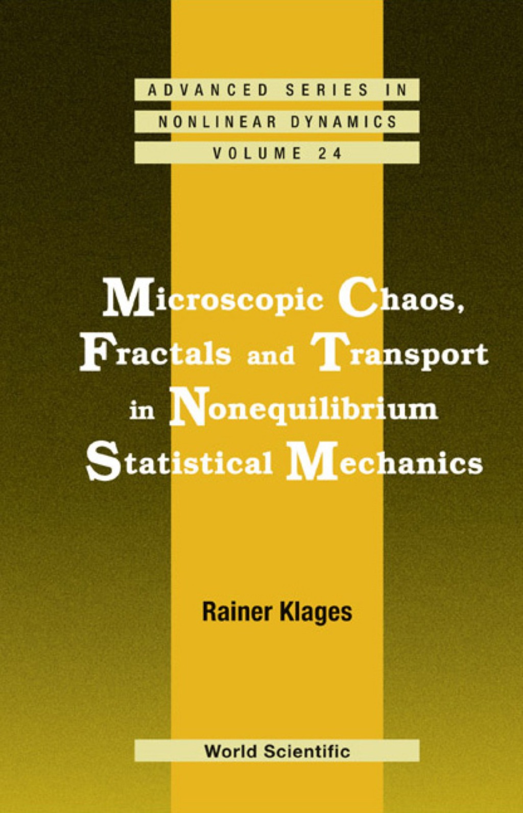 Microscopic Chaos, Fractals And Transport In Nonequilibrium Statistical Mechanics  â€“ PDF/EPUB Version Downloadable