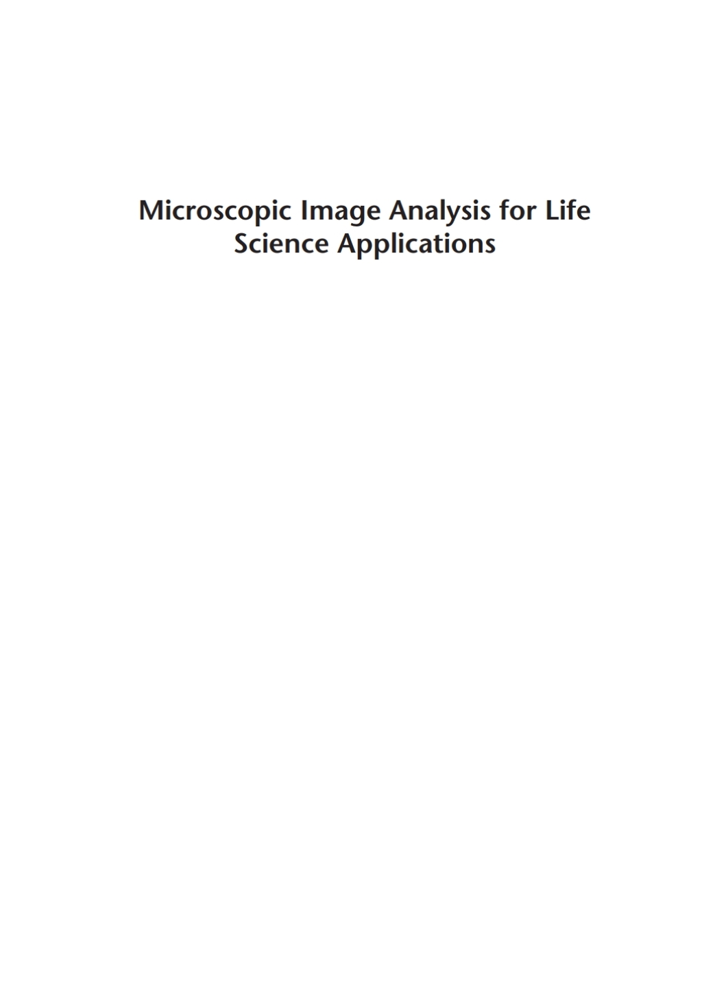Microscopic Image Analysis for Life Science Applications 1st Edition â€“ PDF/EPUB Version Downloadable