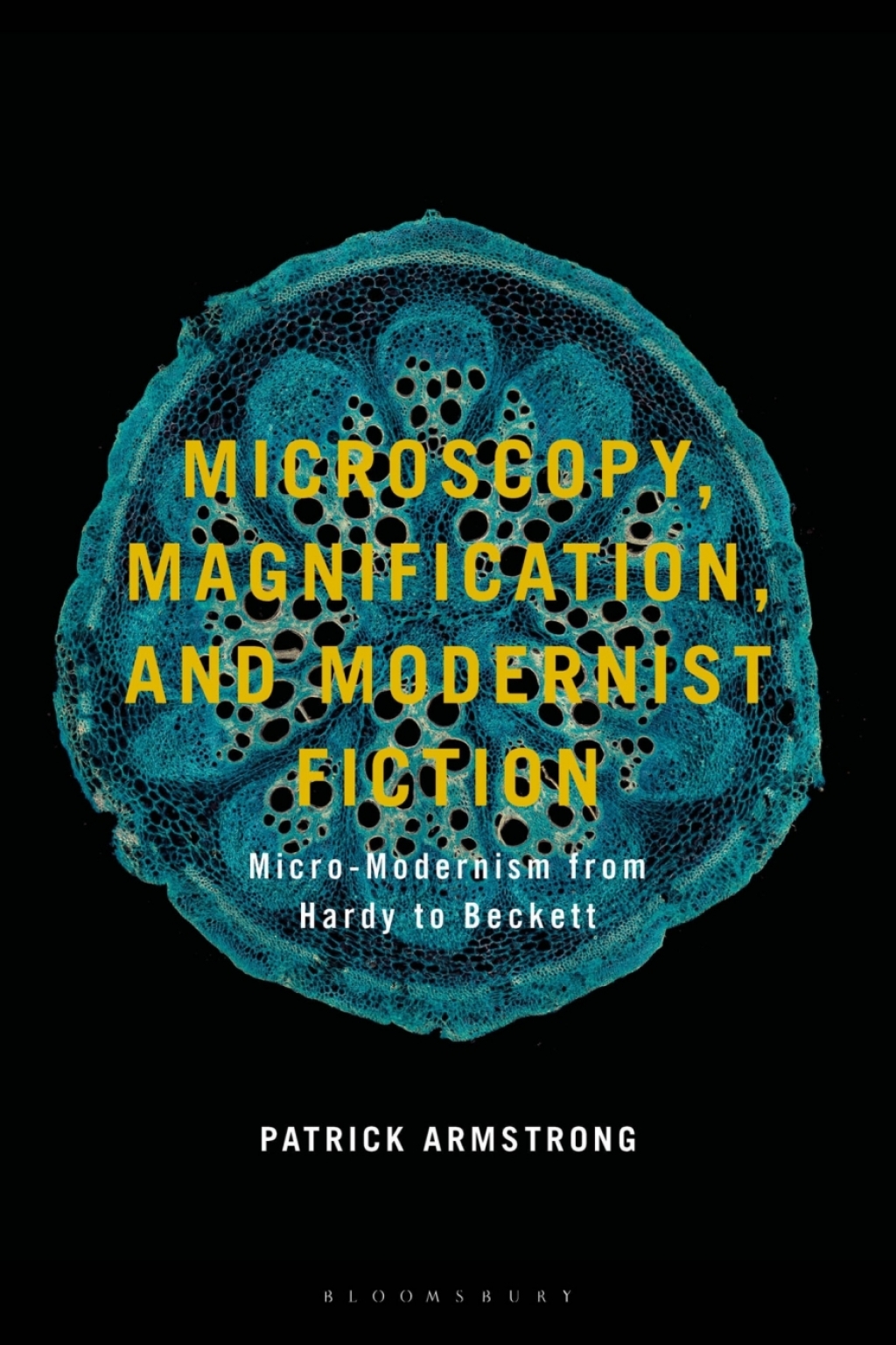 Microscopy, Magnification and Modernist Fiction Micro-Modernism from Hardy to Beckett 1st Edition â€“ PDF/EPUB Version Downloadable