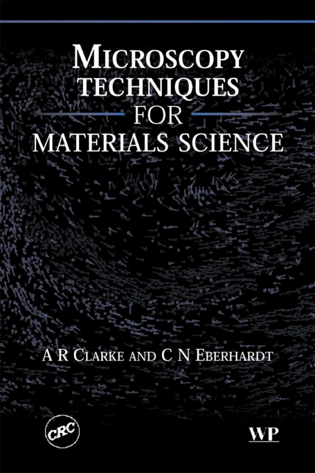 Microscopy Techniques for Materials Science  â€“ PDF/EPUB Version Downloadable