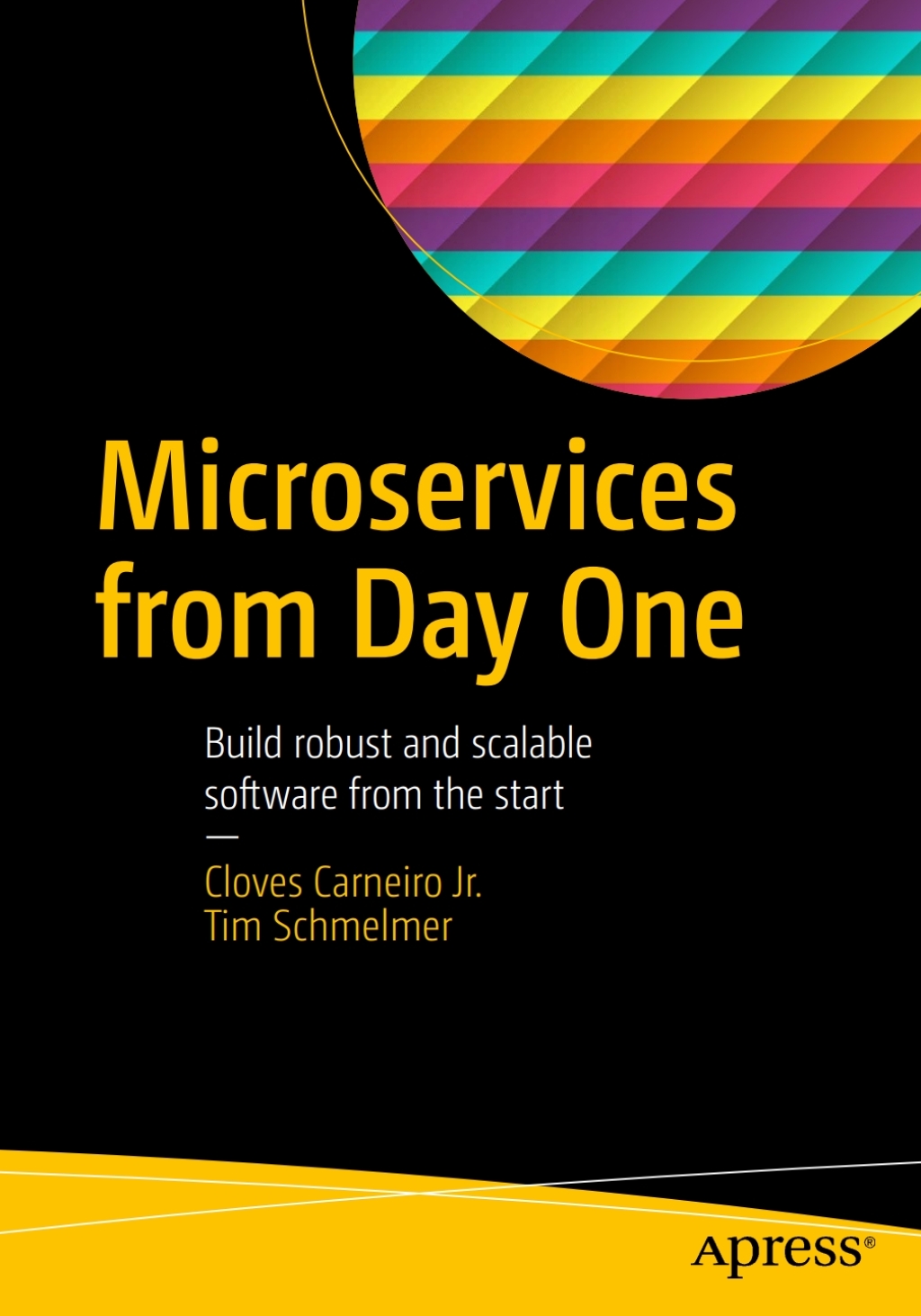 Microservices From Day One Build robust and scalable software from the start  â€“ PDF/EPUB Version Downloadable