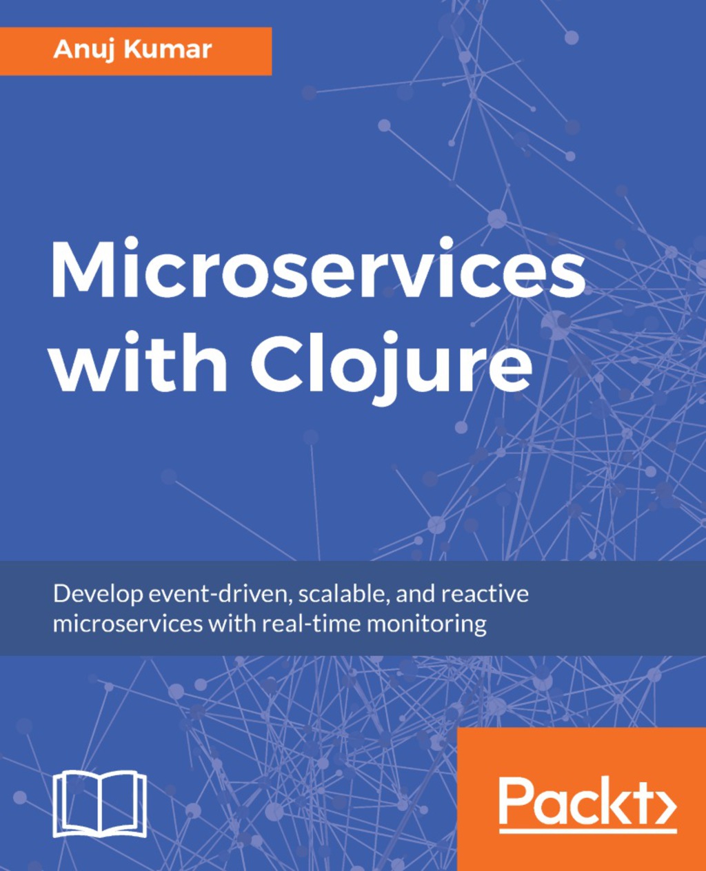 Microservices with Clojure Develop event-driven, scalable, and reactive microservices with real-time monitoring 1st Edition â€“ PDF/EPUB Version Downloadable