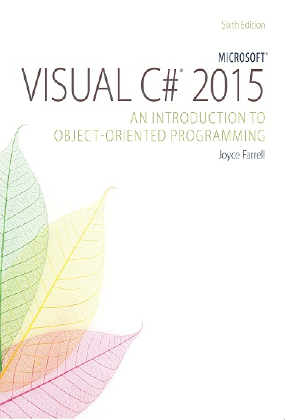 MicrosoftÂ® Visual C# 2015: An Introduction to Object-Oriented Programming 6th Edition â€“ PDF/EPUB Version Downloadable