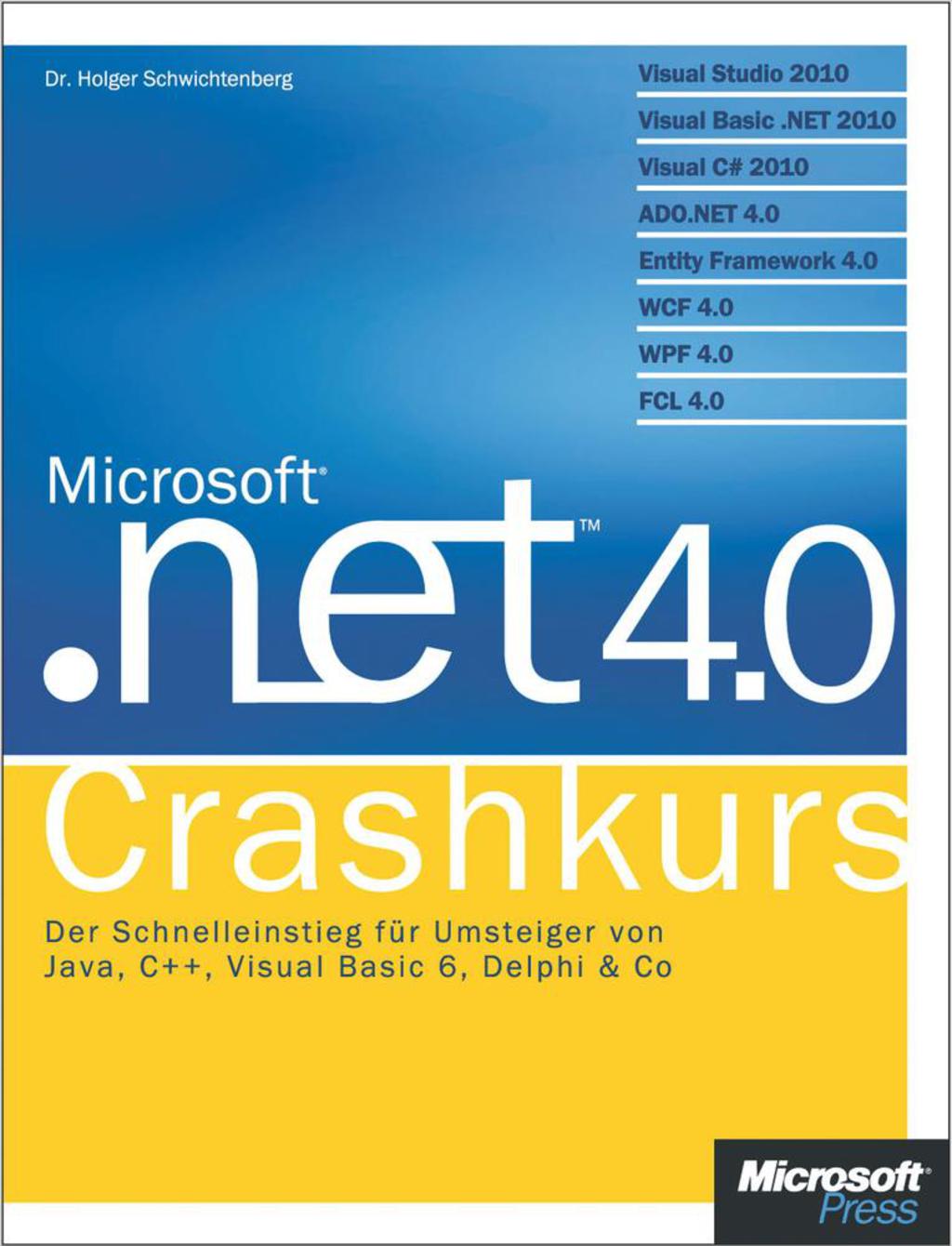 Microsoft .NET 4.0 - Crashkurs 1st Edition â€“ PDF/EPUB Version Downloadable