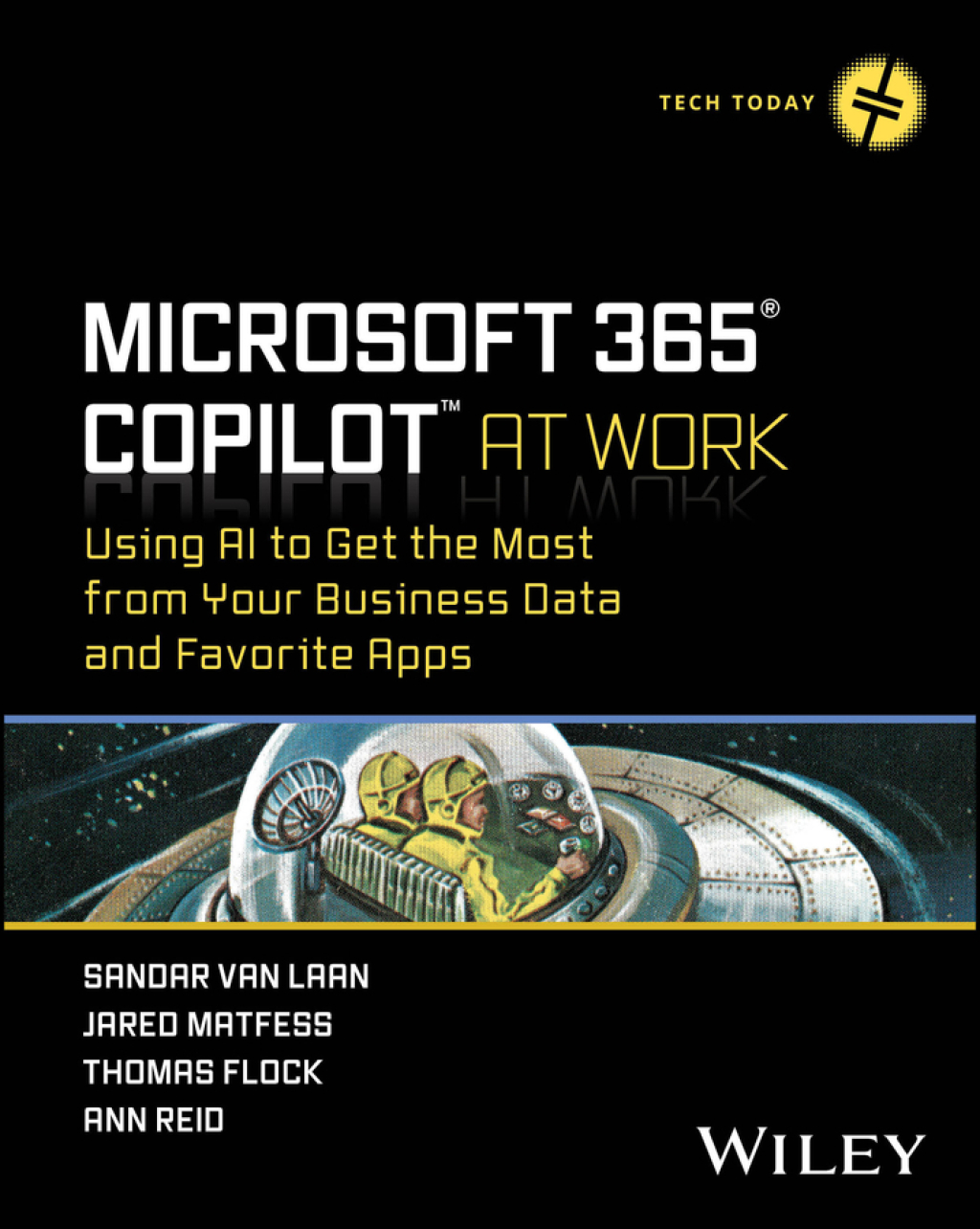 Microsoft 365 Copilot At Work Using AI to Get the Most from Your Business Data and Favorite Apps 1st Edition â€“ PDF/EPUB Version Downloadable