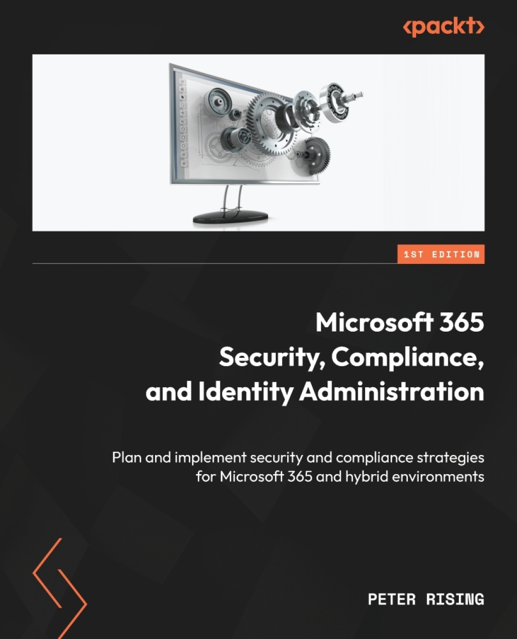 Microsoft 365 Security, Compliance, and Identity Administration 1st Edition â€“ PDF/EPUB Version Downloadable
