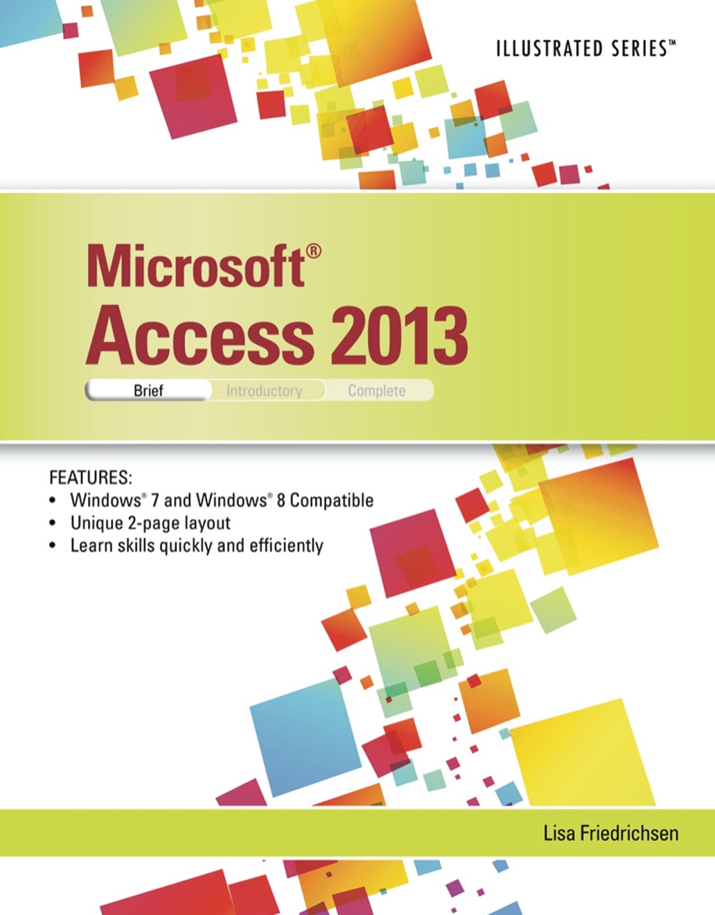 Microsoft Access 2013: Illustrated Brief 1st Edition â€“ PDF/EPUB Version Downloadable