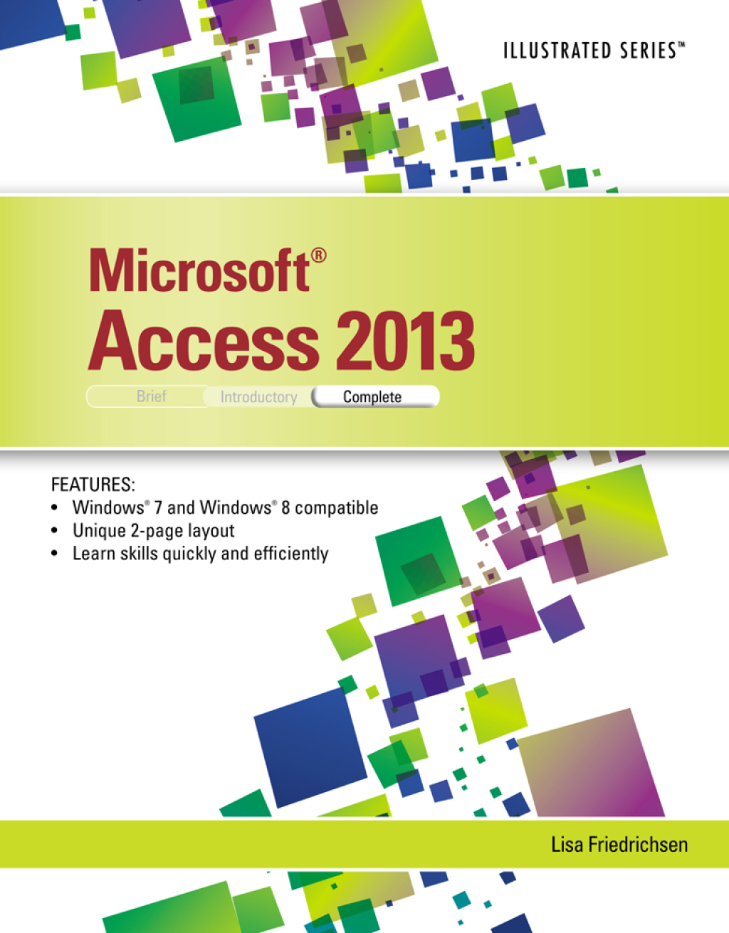 Microsoft Access 2013 Illustrated Complete 1st Edition â€“ PDF/EPUB Version Downloadable