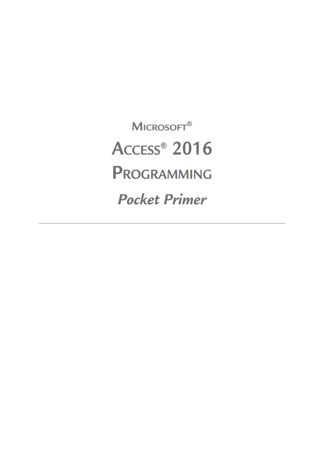 Microsoft Access 2016 Programming Pocket Primer 1st Edition â€“ PDF/EPUB Version Downloadable