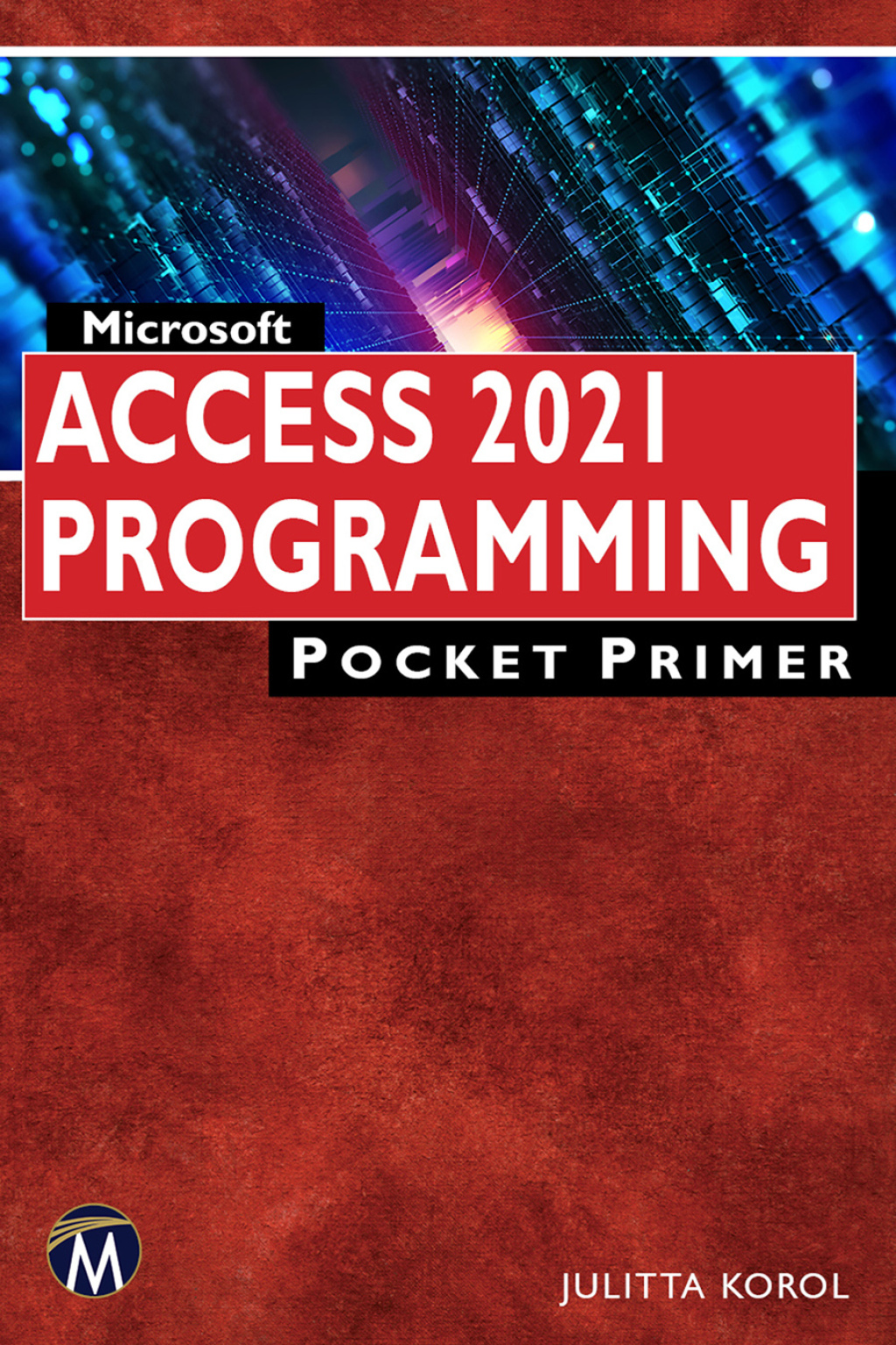 Microsoft Access 2021 Programming Pocket Primer  â€“ PDF/EPUB Version Downloadable