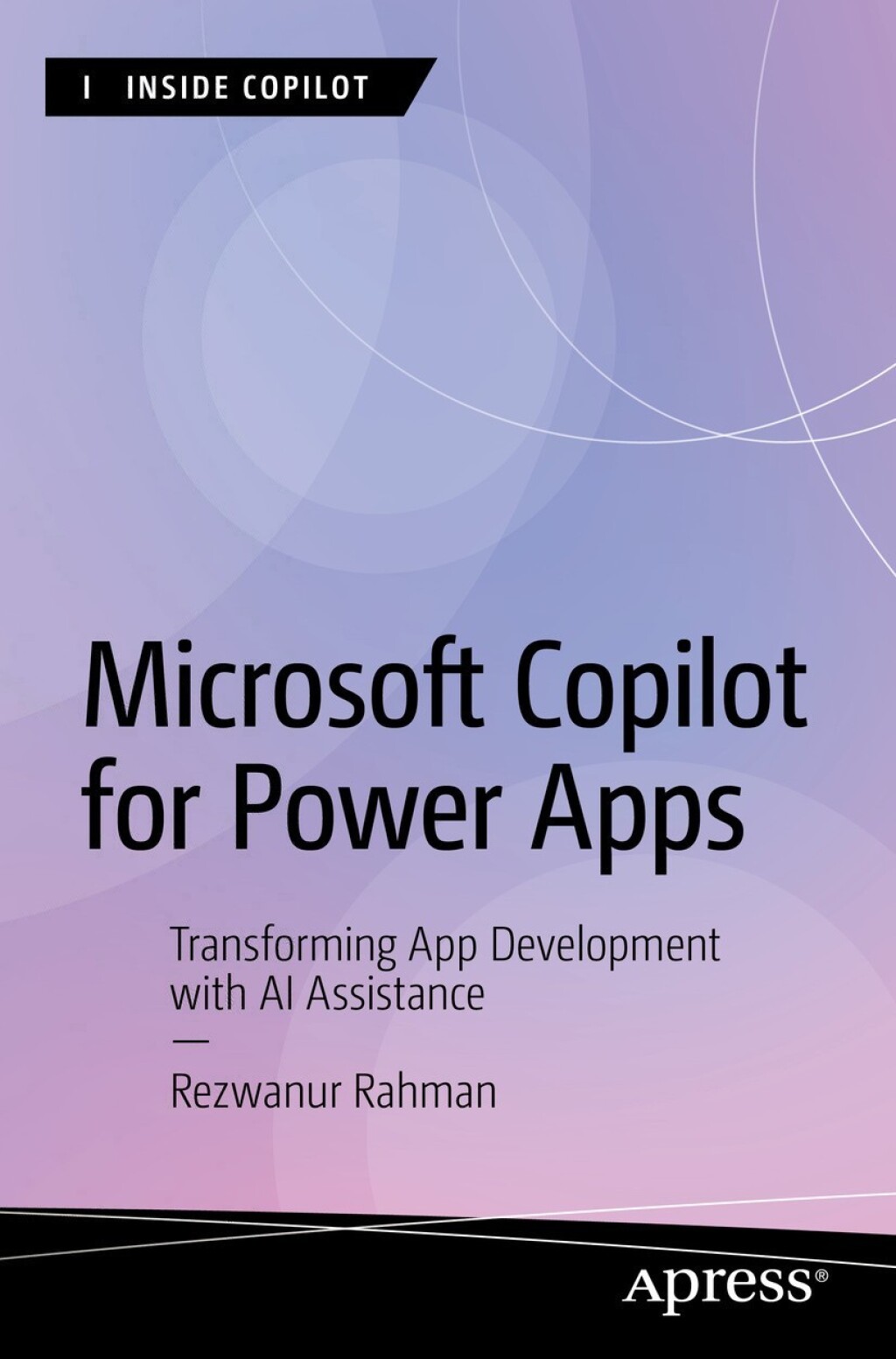 Microsoft Copilot for Power Apps Transforming App Development with AI Assistance  â€“ PDF/EPUB Version Downloadable