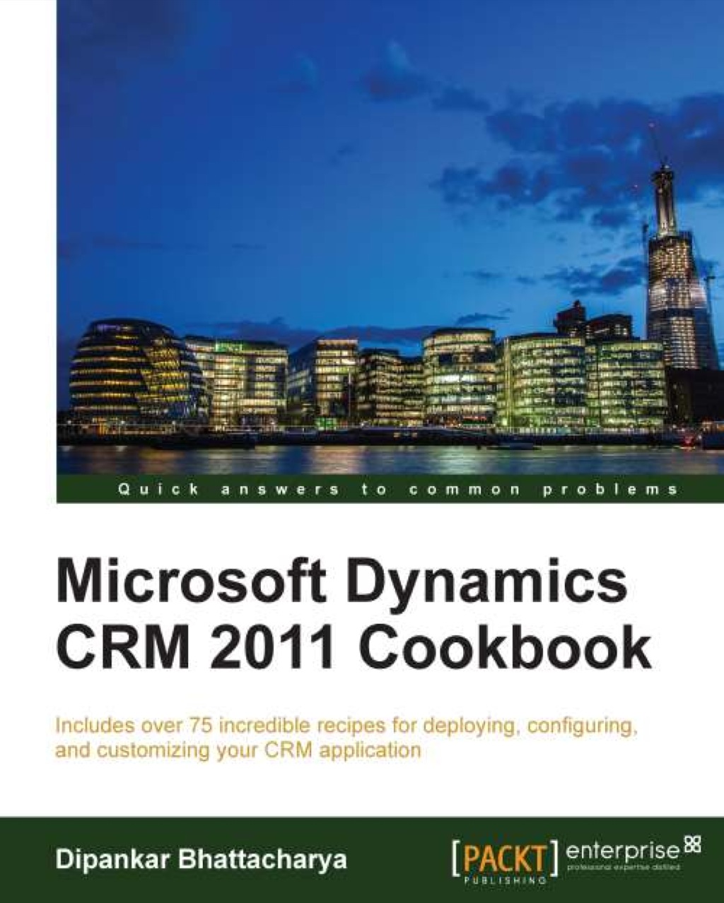 Microsoft Dynamics CRM 2011 Cookbook 1st Edition â€“ PDF/EPUB Version Downloadable