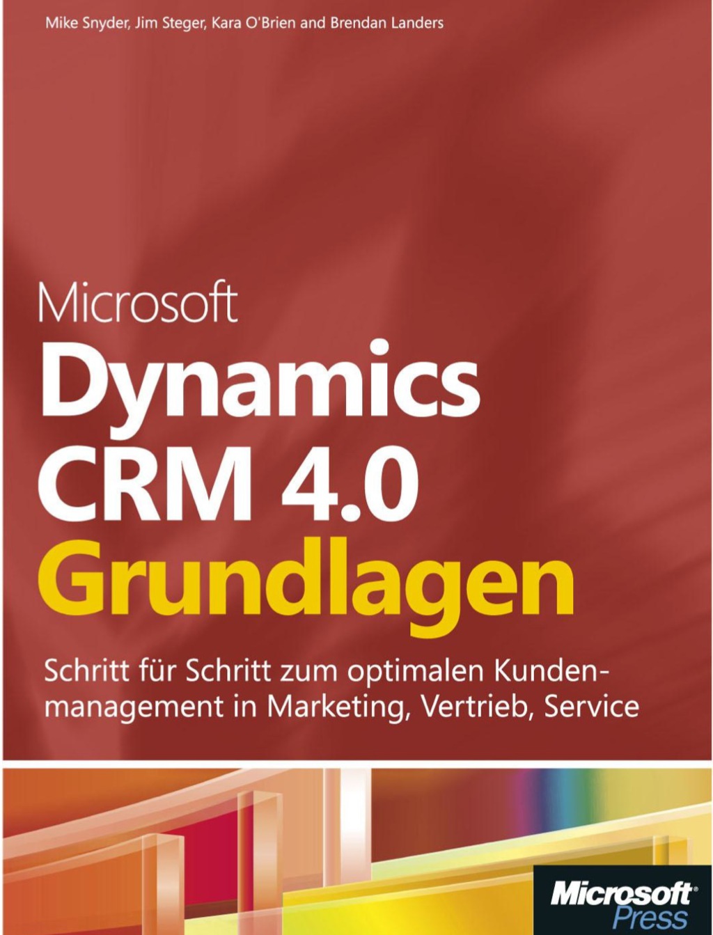 Microsoft Dynamics CRM 4.0 - Grundlagen 1st Edition â€“ PDF/EPUB Version Downloadable