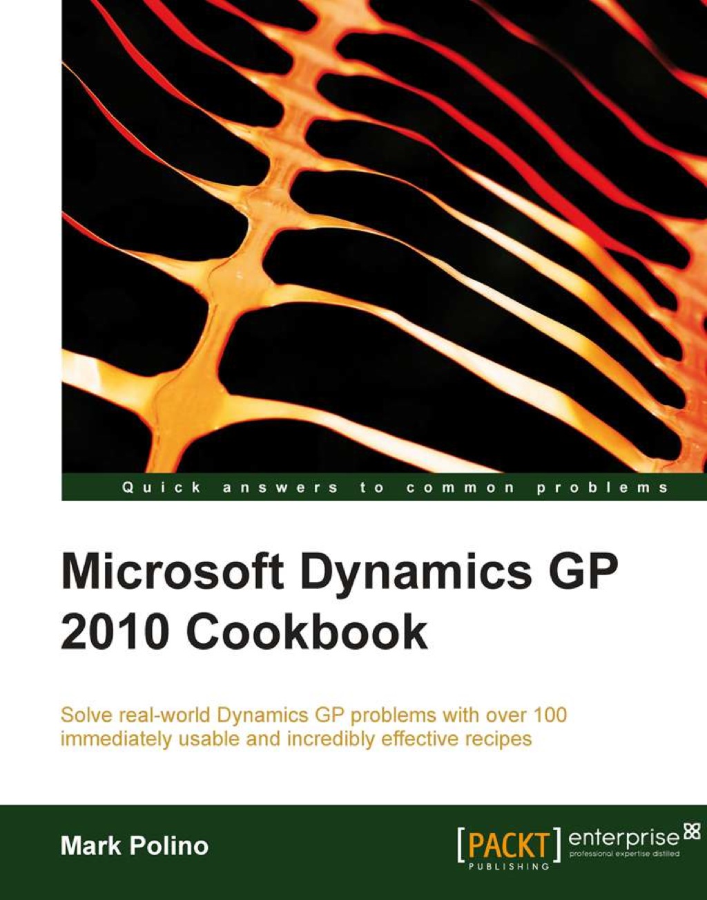 Microsoft Dynamics GP 2010 Cookbook 1st Edition â€“ PDF/EPUB Version Downloadable