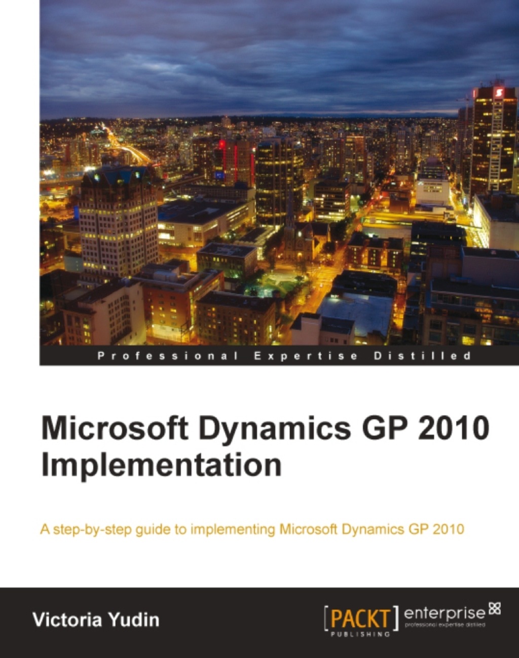 Microsoft Dynamics GP 2010 Implementation 1st Edition â€“ PDF/EPUB Version Downloadable