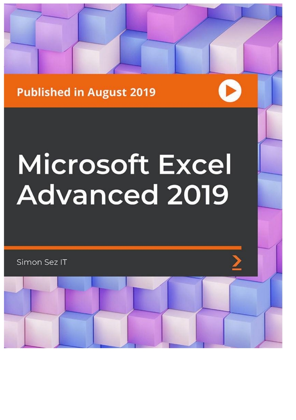 Microsoft Excel Advanced 2019 1st Edition â€“ PDF/EPUB Version Downloadable