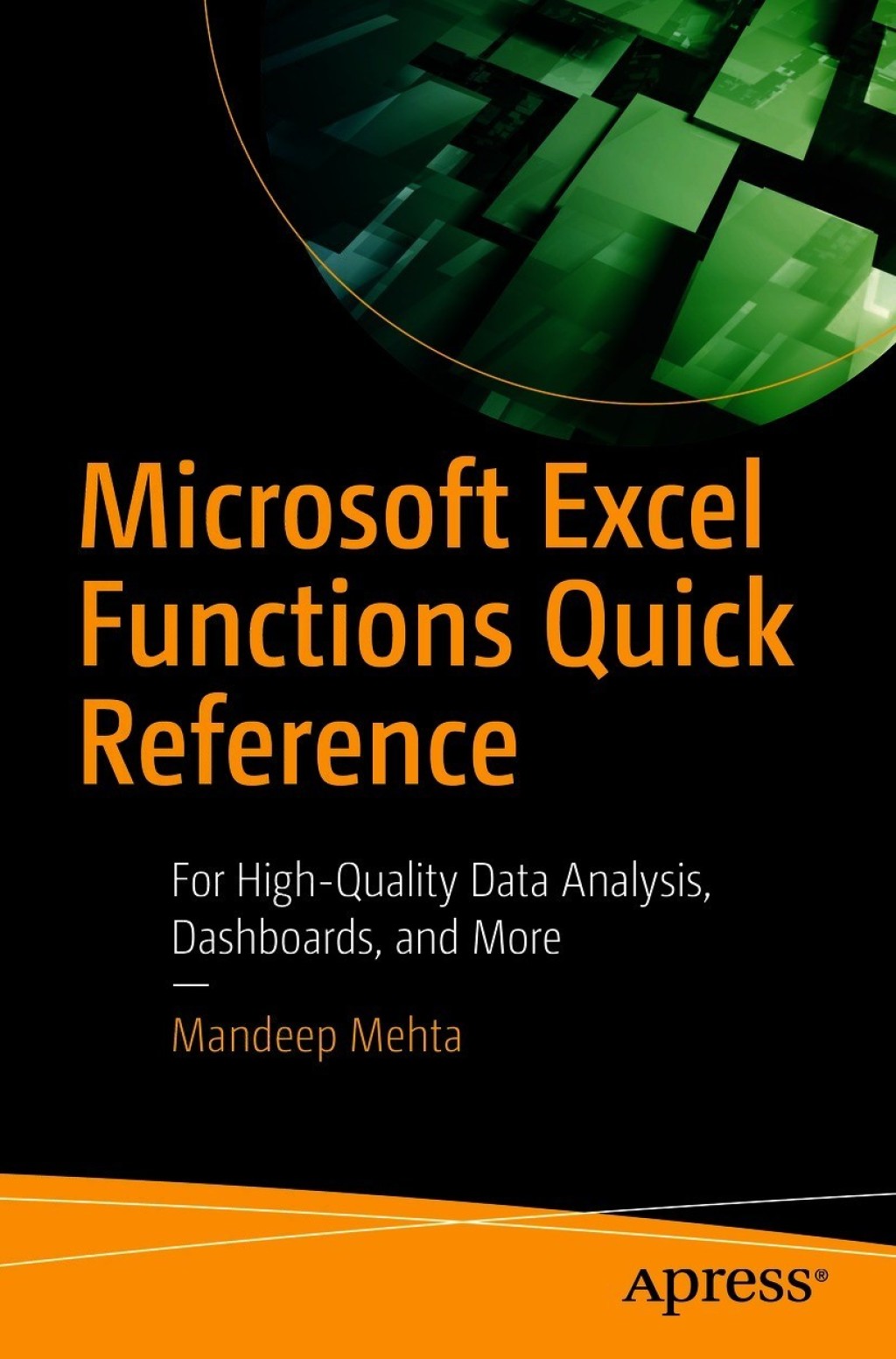 Microsoft Excel Functions Quick Reference For High-Quality Data Analysis, Dashboards, and More  â€“ PDF/EPUB Version Downloadable