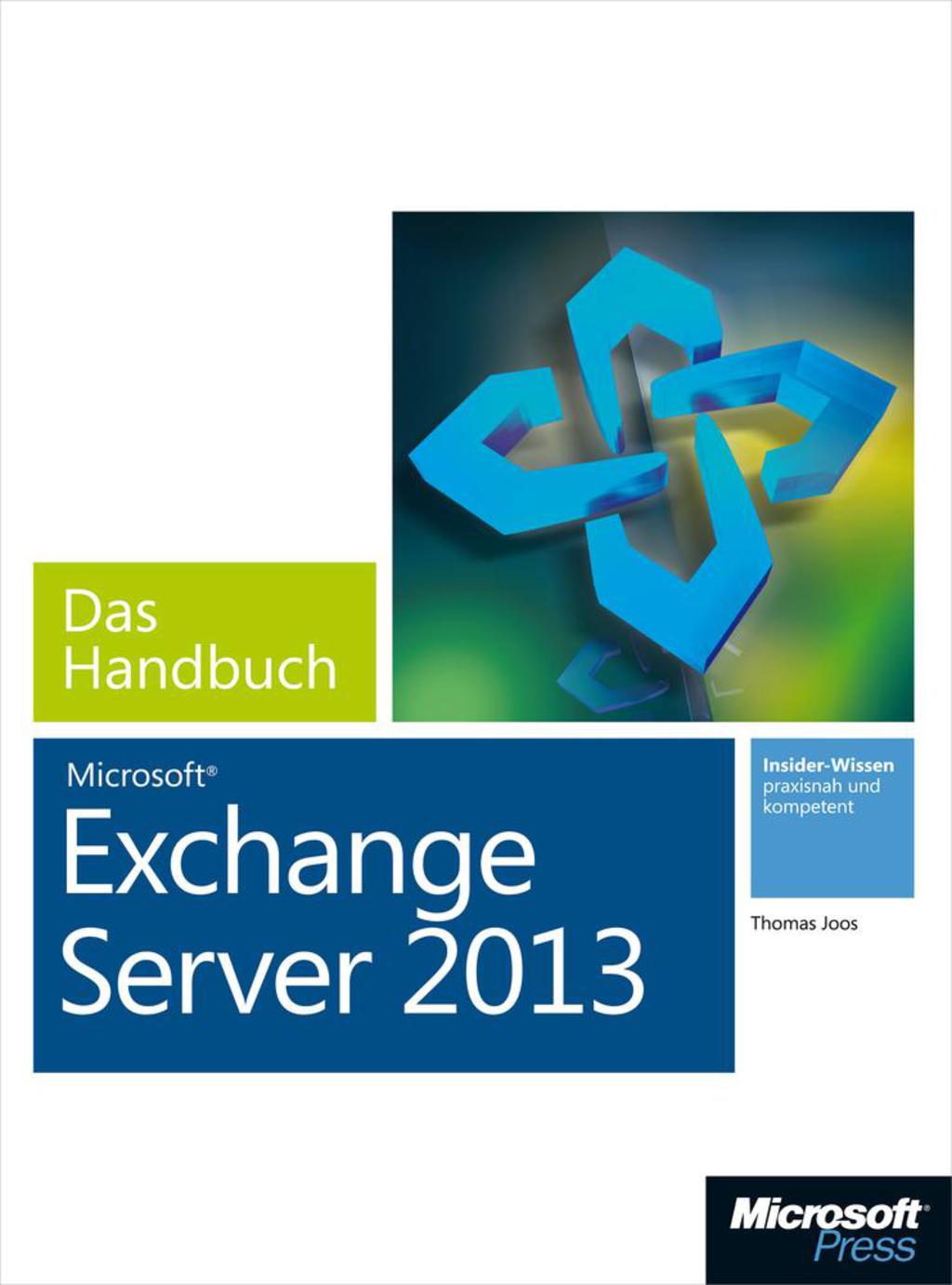 Microsoft Exchange Server 2013 - Das Handbuch 1st Edition â€“ PDF/EPUB Version Downloadable