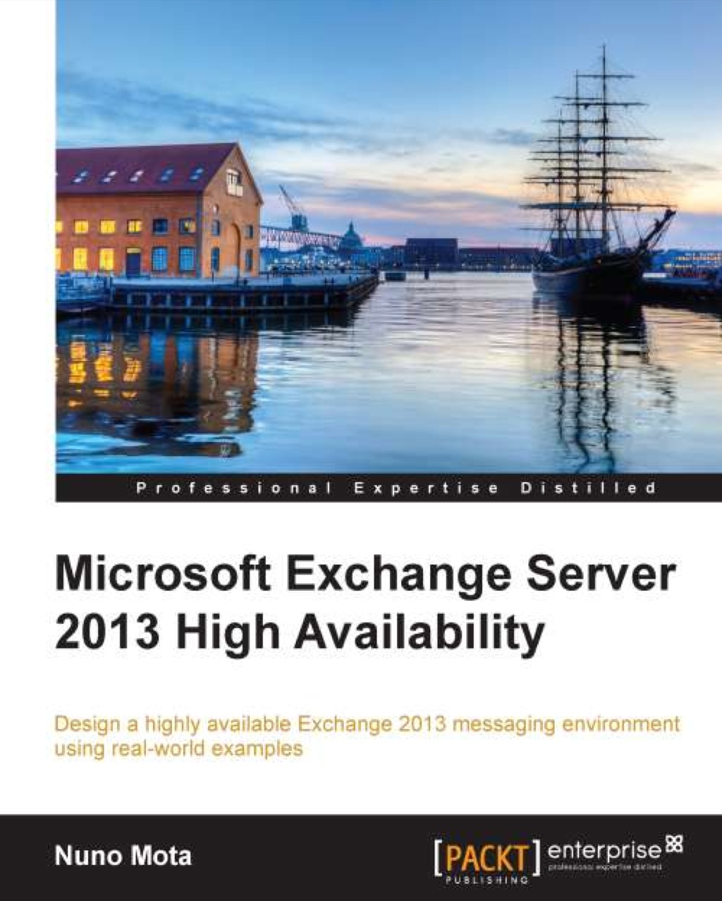 Microsoft Exchange Server 2013 High Availability 1st Edition â€“ PDF/EPUB Version Downloadable