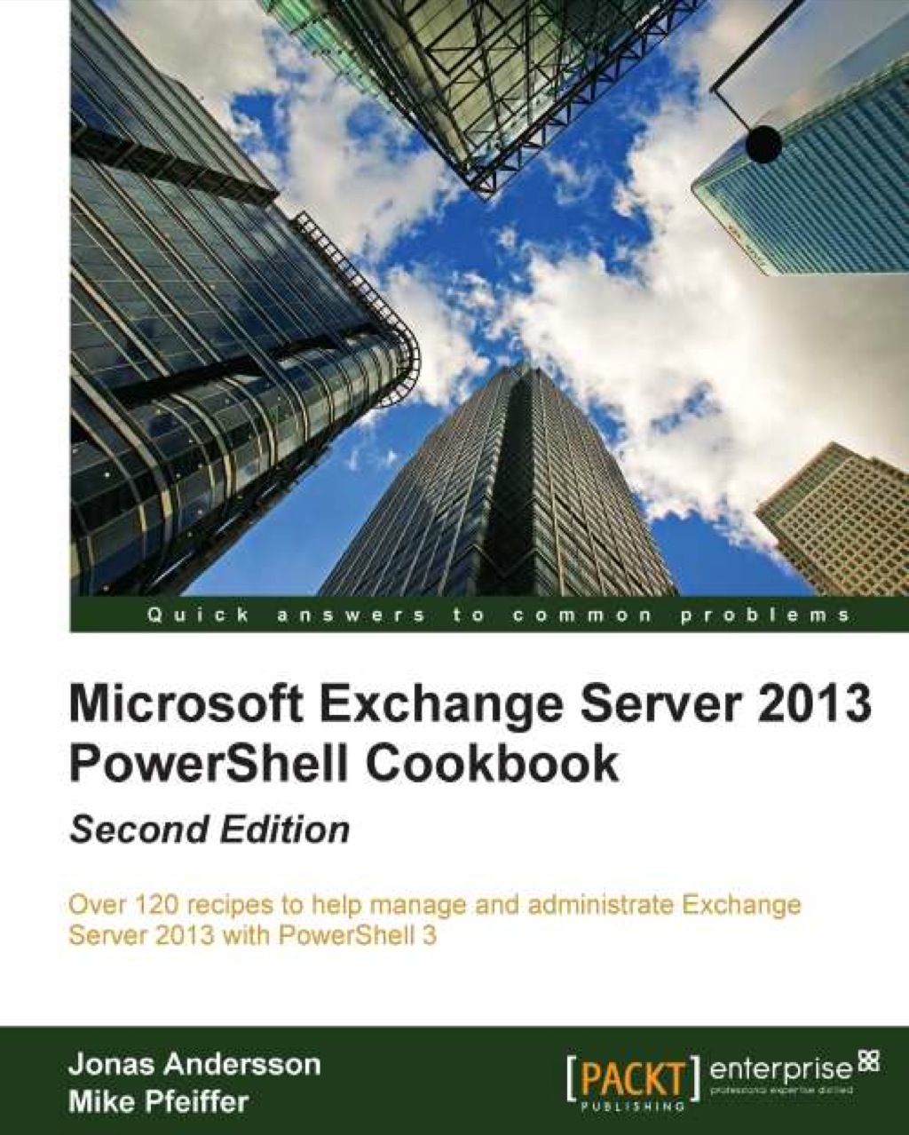 Microsoft Exchange Server 2013 PowerShell Cookbook: Second Edition 2nd Edition â€“ PDF/EPUB Version Downloadable